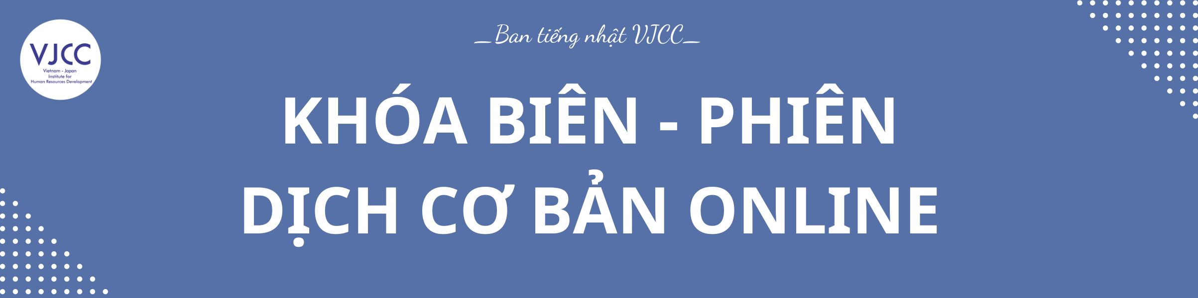Lộ trình học tiếng Nhật tại VJCC